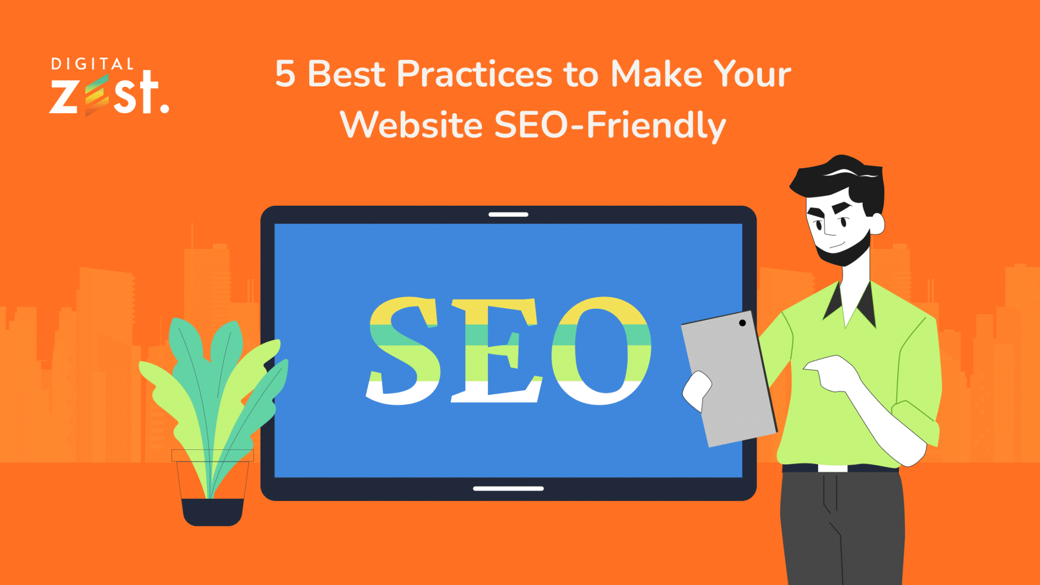 5 Best Practices to Make Your Website SEO-Friendly