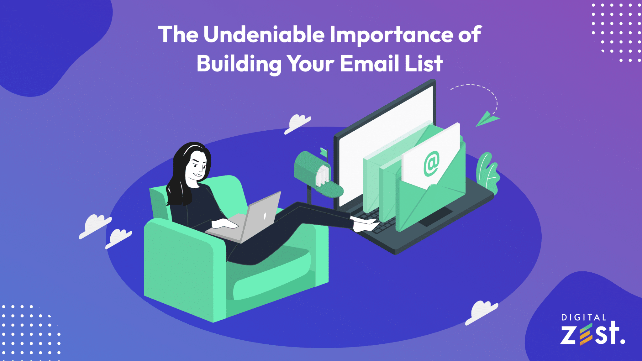 The Undeniable Importance of Building Your Email List